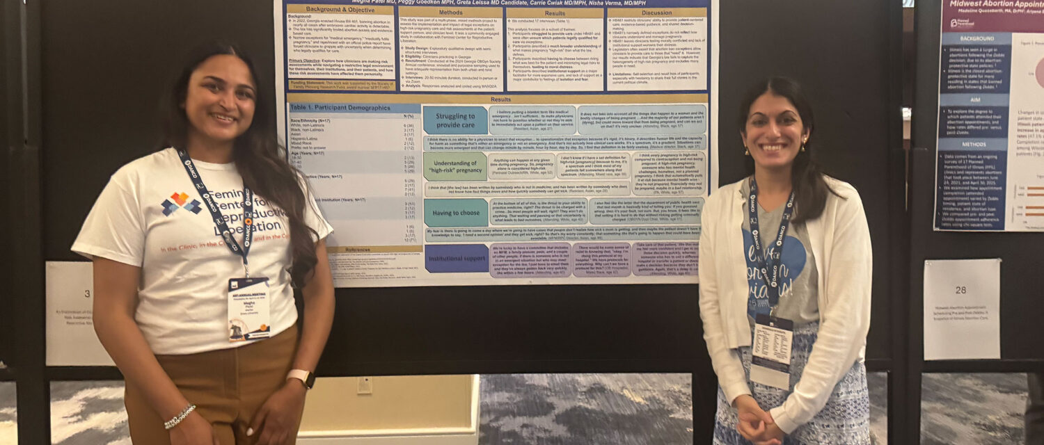 Dr. Nisha Verma standing in front of poster titled "An Exploration of Georgia Clinicians' Risk Assessments Under a Restrictive Abortion Law"